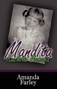 Mandita Kachita Banana di Amanda Farley edito da America Star Books