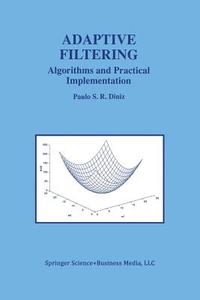 Adaptive Filtering di Paulo S R Diniz edito da Springer US
