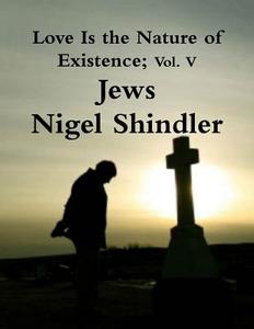 Jews di Nigel Shindler Phd, Max Shindler edito da Createspace