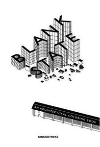 Blank State: An Architectural Coloring Book di Fundamental Berlin edito da GINGKO PR INC