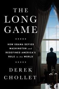 The Long Game di Derek Chollet edito da INGRAM PUBLISHER SERVICES US
