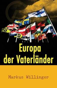 Europa Der Vaterlander di Markus Willinger edito da ARKTOS MEDIA LTD