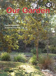 Our Garden: Book 14 di Carole Crimeen edito da KNOWLEDGE BOOKS