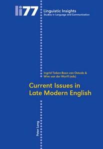 Current Issues in Late Modern English edito da Lang, Peter