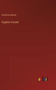 Eugénie Grandet di Honoré de Balzac edito da Outlook Verlag
