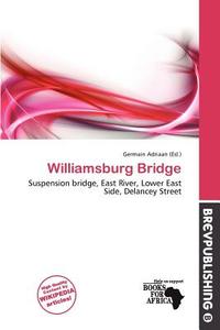 Williamsburg Bridge edito da Brev Publishing