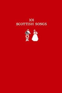101 Scottish Songs di Norman Buchan edito da HarperCollins Publishers