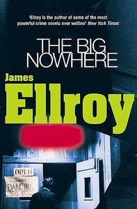The Big Nowhere di James Ellroy edito da Cornerstone