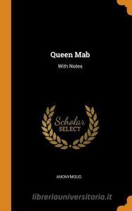 Queen Mab di Anonymous edito da Franklin Classics Trade Press