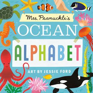 Mrs. Peanuckle's Ocean Alphabet di Peanuckle Mrs edito da Random House USA Inc