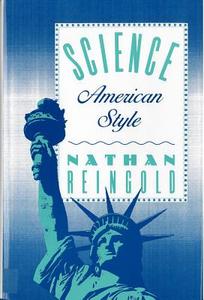 Science, American Style di Nathan Reingold edito da RUTGERS UNIV PR