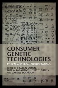 Consumer Genetic Technologies edito da Cambridge University Press