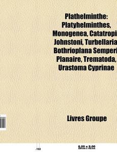 Plathelminthe: Platyhelminthes, Monogene di Livres Groupe edito da Books LLC, Wiki Series