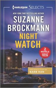 Night Watch and Hard Target di Suzanne Brockmann, Barb Han edito da HARLEQUIN SALES CORP