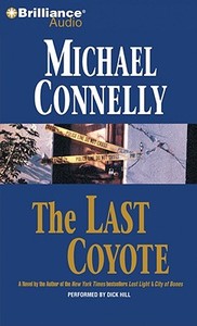 The Last Coyote di Michael Connelly edito da Brilliance Audio