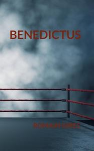 Benedictus di Romain Girec edito da Books on Demand