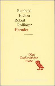 Herodot di Reinhold Bichler, Robert Rollinger edito da Olms Georg AG