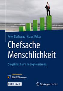 Chefsache Menschlichkeit di Peter Buchenau, Claus Walter edito da Springer-Verlag GmbH