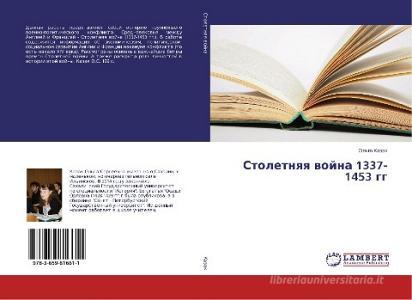 Stoletnyaya vojna 1337-1453 gg di Ol'ga Kazak edito da LAP Lambert Academic Publishing