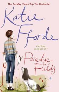 Paradise Fields di Katie Fforde edito da Cornerstone
