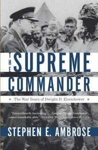 Supreme Commander di Stephen E. Ambrose edito da Presidio Press