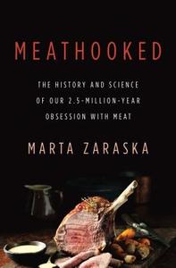 Meathooked di Marta Zaraska edito da INGRAM PUBLISHER SERVICES US