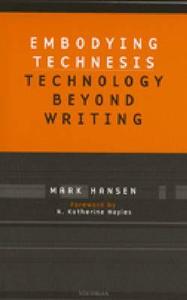Hansen, M:  Embodying Technesis di Mark B. N. Hansen edito da University of Michigan Press