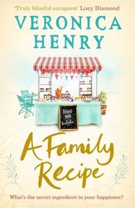A Family Recipe di Veronica Henry edito da Orion Publishing Co