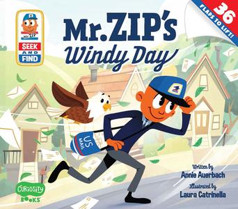 Mr. ZIP's Windy Day di Annie Auerbach edito da Curiosity Ink Media