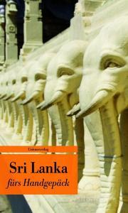 Sri Lanka fürs Handgepäck edito da Unionsverlag