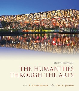 Humanities Through the Arts di David Martin F., Jacobus Lee, F. David Martin edito da McGraw-Hill Education