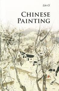 Chinese Painting di Ci Lin edito da Cambridge University Press