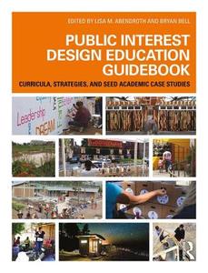 Public Interest Design Education Guidebook edito da Taylor & Francis Ltd