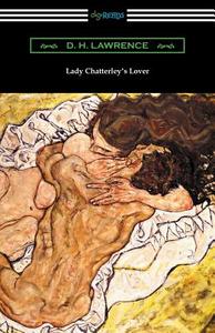 Lady Chatterley's Lover di D H Lawrence edito da Digireads.com