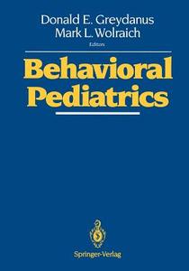 Behavioral Pediatrics edito da Springer New York