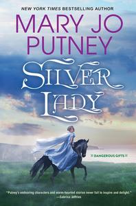 Silver Lady di Mary Jo Putney edito da KENSINGTON PUB CORP