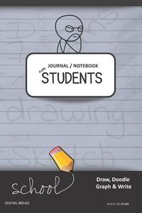 Journal Notebook for Students Draw, Doodle, Graph & Write: Thinker Composition Notebook for Students & Homeschoolers, Sc di Digital Bread edito da LIGHTNING SOURCE INC