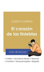 Guía de lectura El corazón de las tinieblas de Joseph Conrad (análisis literario de referencia y resumen completo) di Joseph Conrad edito da Paideia Educación