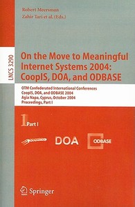 On the Move to Meaningful Internet Systems 2004: CoopIS, DOA, and ODBASE edito da Springer Berlin Heidelberg