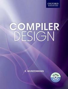 Compiler Design (with Cd) di K. Muneeswaran edito da Oup India