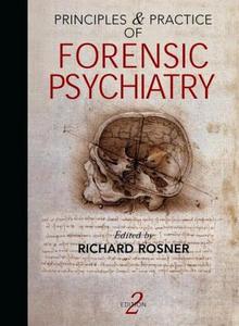 Principles and Practice of Forensic Psychiatry, 2Ed di Richard Rosner edito da CRC Press