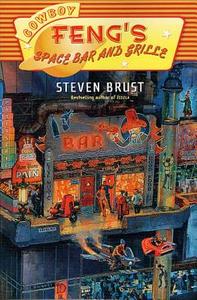 Cowboy Feng's Space Bar and Grille di Steven Brust edito da St. Martins Press-3PL