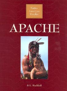 Apache di D. L. Birchfield edito da Gareth Stevens Publishing