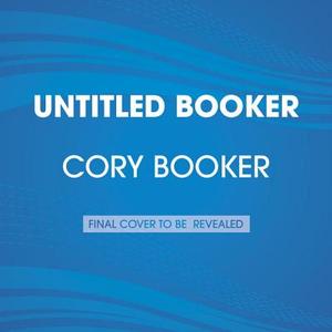 United: Thoughts on Finding Common Ground and Advancing the Common Good di Cory Booker edito da Random House Audio Publishing Group