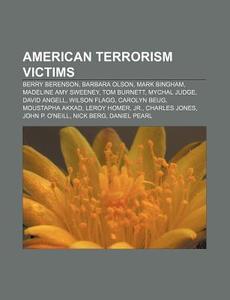 American Terrorism Victims: Berry Berens di Source Wikipedia edito da Books LLC, Wiki Series