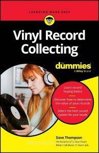 Vinyl Record Collecting For Dummies di Dave Thompson edito da FOR DUMMIES