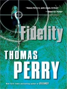 Fidelity di Thomas Perry edito da Tantor Audio