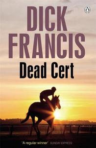 Dead Cert di Dick Francis edito da Penguin Books Ltd