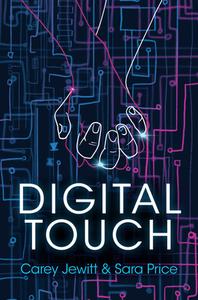 Digital Touch di Carey Jewitt, Sara Price edito da John Wiley And Sons Ltd