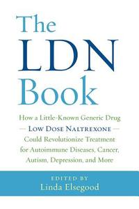 The LDN Book di Linda Elsegood edito da Chelsea Green Publishing Co